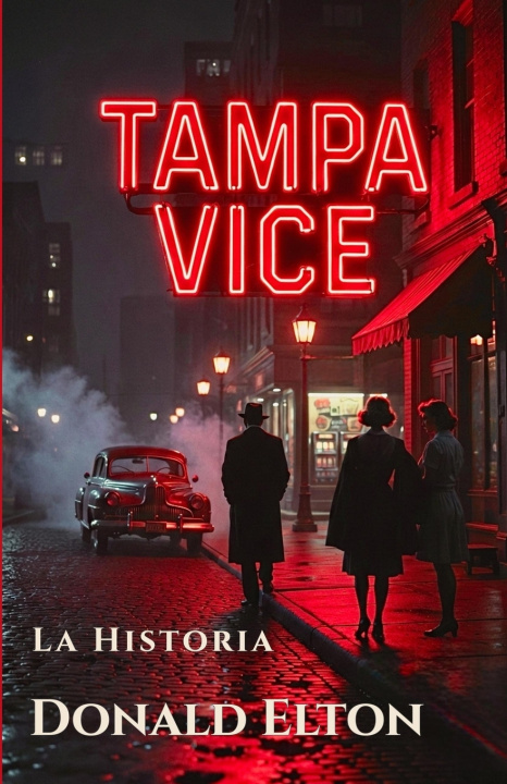 Könyv Tampa Vice Donald Elton