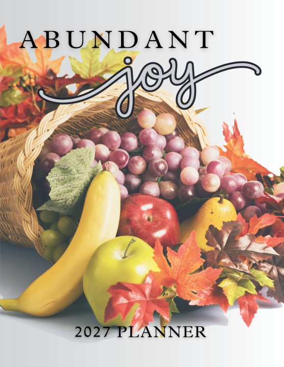 Könyv Abundant Joy Planner (gray cover) EYH Books