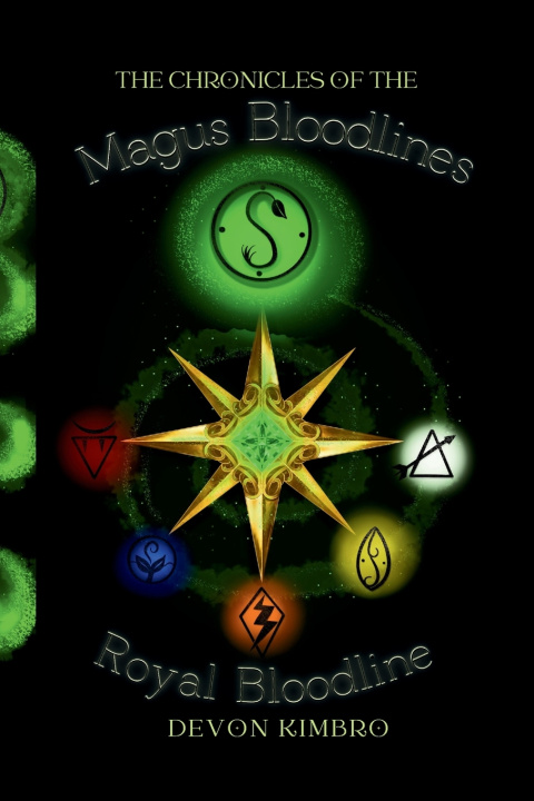 Carte The Chronicles of the Magus Bloodlines. Devon Kimbro
