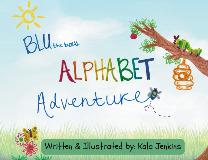 Книга Blu the Bee's Aplhabet Adventure Kala Jenkins