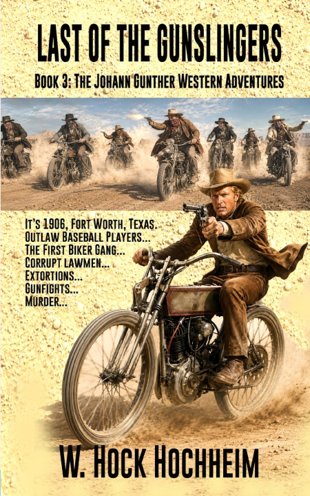 Boek Last of the Gunslingers W. Hock Hochheim
