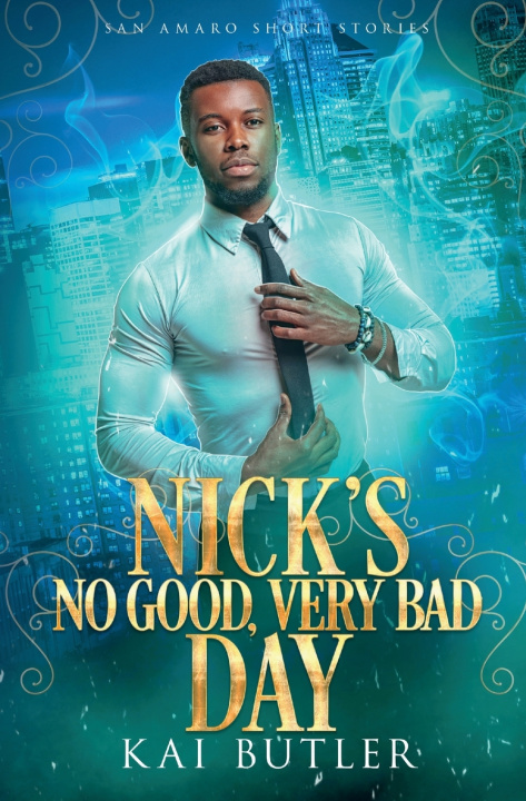 Livro Nick's No Good Very Bad Day Kai Butler