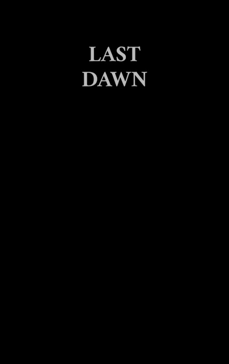 Buch THE LAST DAWN Austin Tyler Sanders