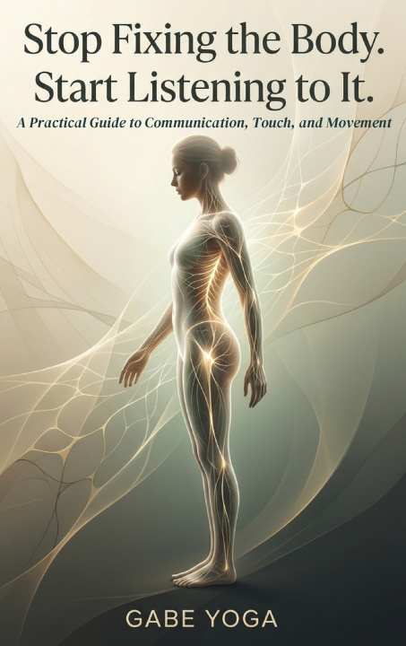 Buch Stop Fixing The Body Gabriel Azoulay