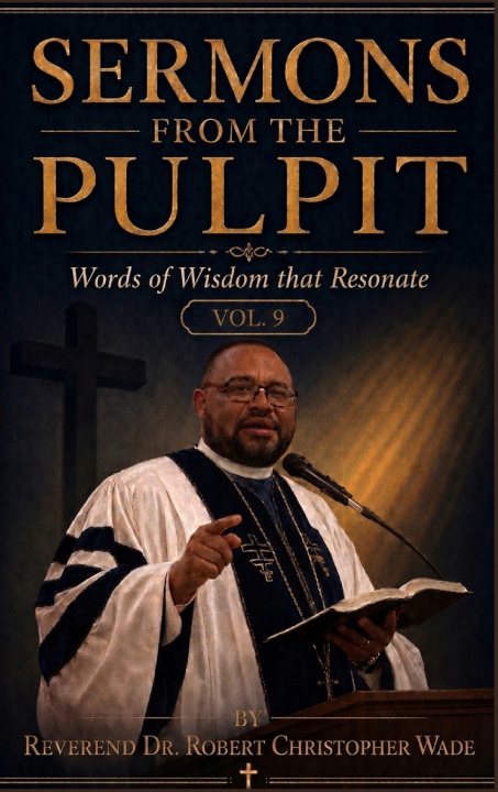 Książka SERMONS FROM THE PULPIT Reverend Dr Robert Christopher Wade