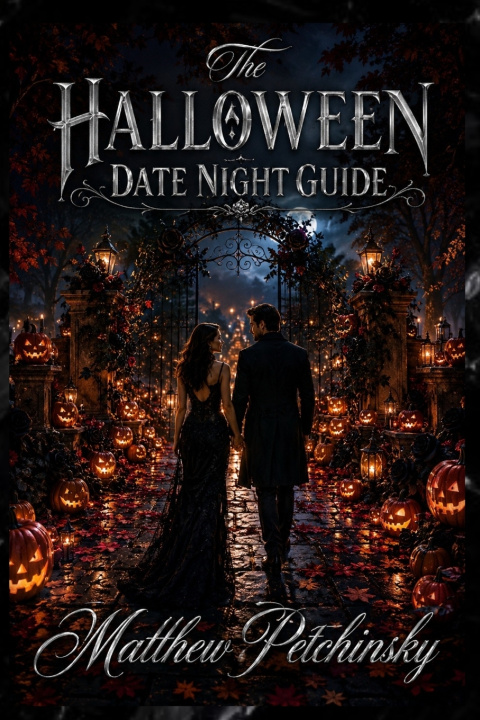 Книга The Halloween Date Night Guide Matthew Petchinsky