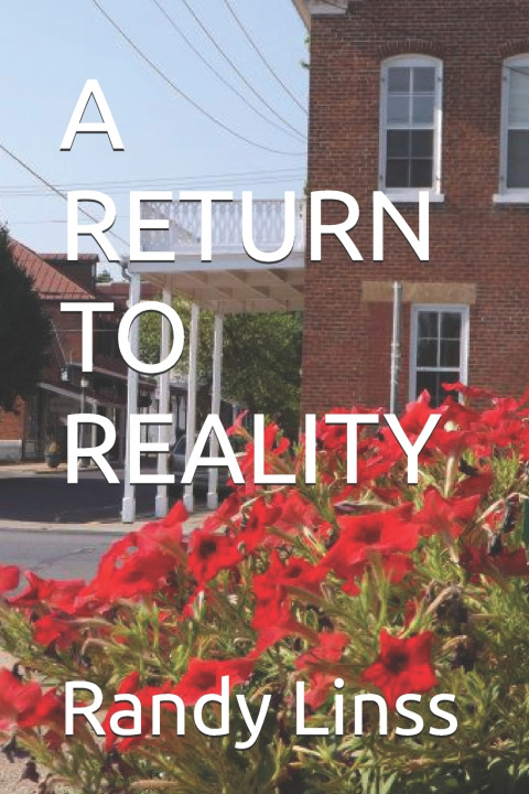 Книга A RETURN TO REALITY Randy Linss