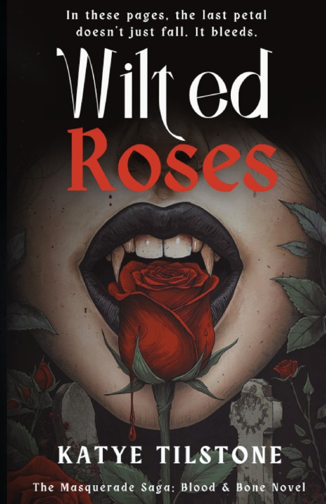 Buch Wilted Roses Katye Tilstone