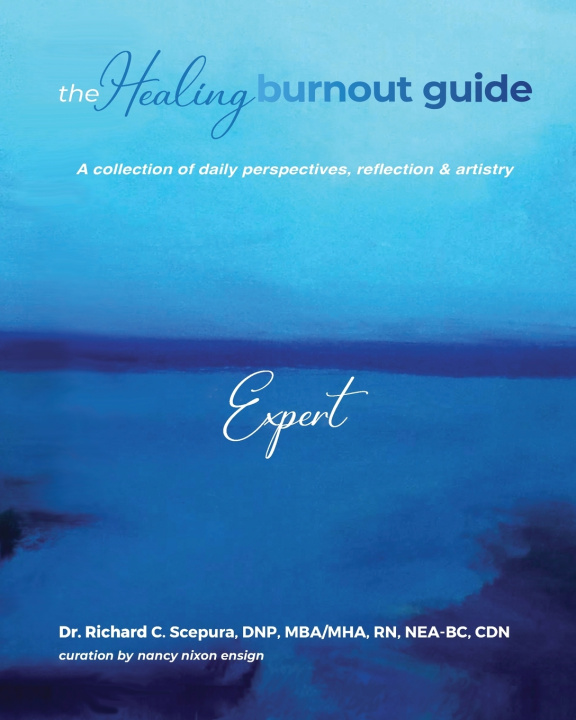 Carte The Healing Burnout Guide Richard C Scepura