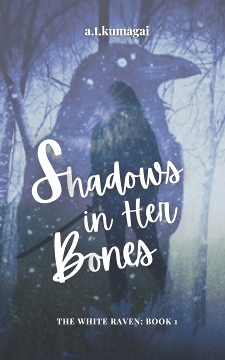Book Shadows in Her Bones a.t.kumagai