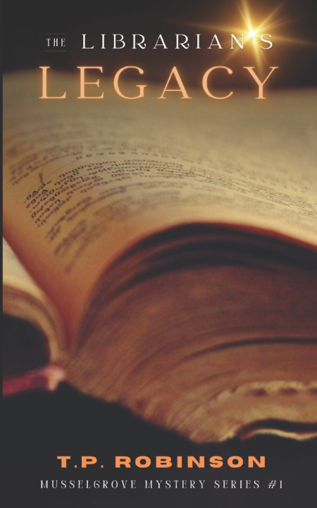 Carte The Librarian's Legacy T.P. Robinson