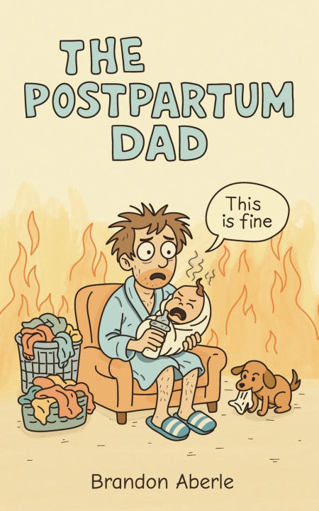 Könyv The Postpartum Dad Brandon Aberle