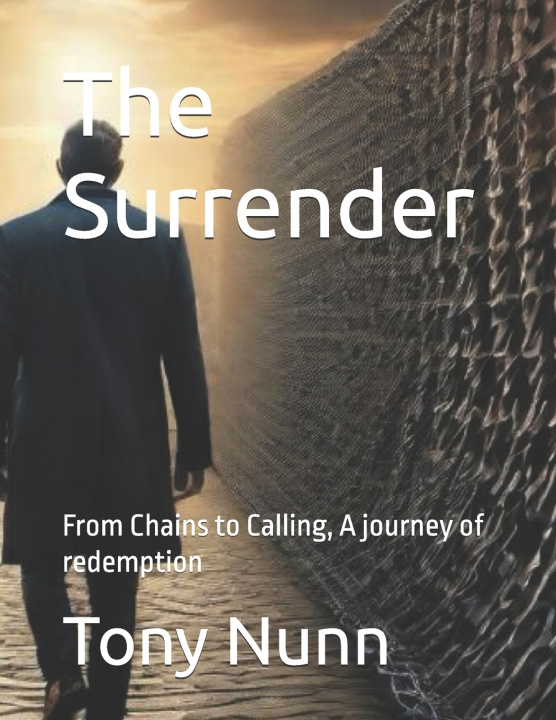 Knjiga The Surrender Tony J Nunn