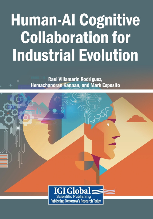 Könyv Human-AI Cognitive Collaboration for Industrial Evolution Raul Villamarin Rodriguez