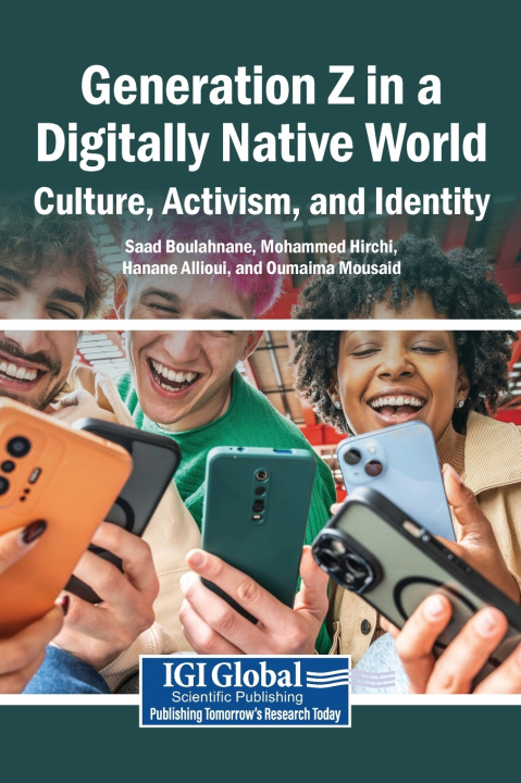 Knjiga Generation Z in a Digitally Native World Saad Boulahnane