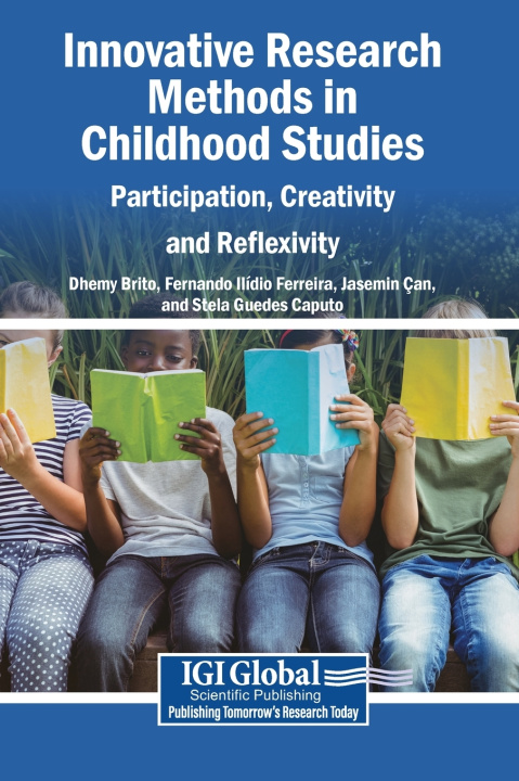Книга Innovative Research Methods in Childhood Studies Dhemy Brito