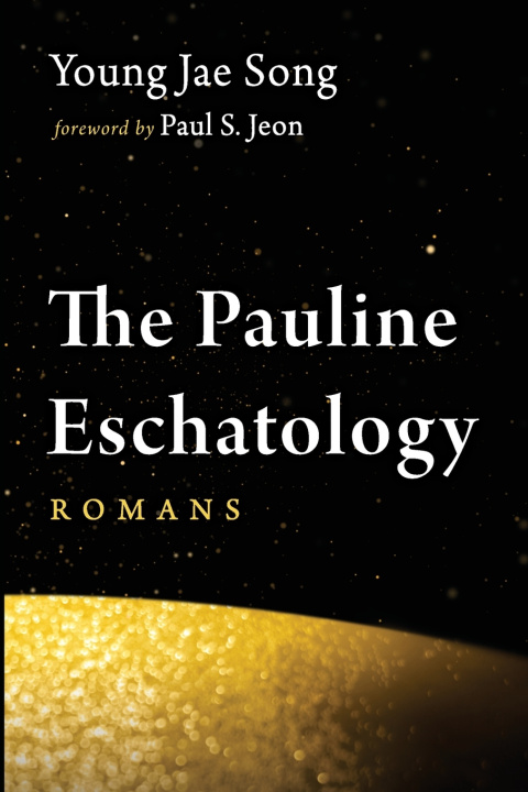 Libro The Pauline Eschatology Young Jae Song