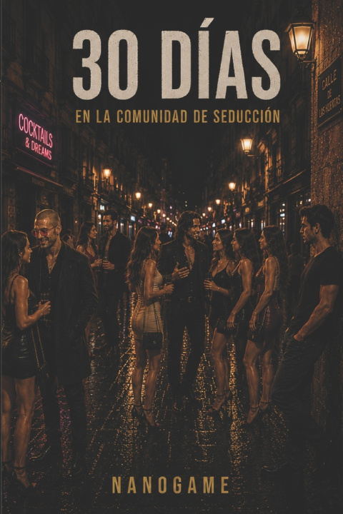 Buch 30 días en la comunidad de seducción nano game