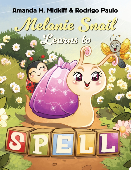 Книга Melanie Snail Learns to Spell Amanda H. Midkiff