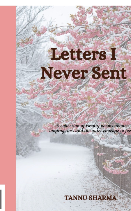 Книга Letters I Never Sent Tannu Sharma