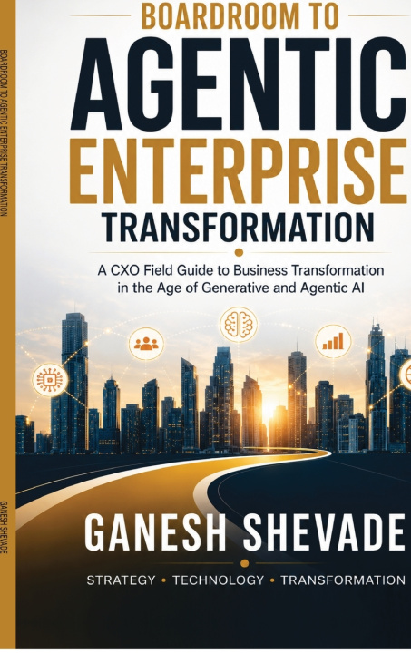 Książka Boardroom To Agentic Enterprise Transformation Ganesh Shevade