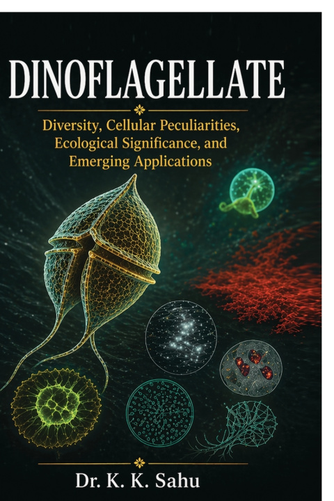 Book Dinoflagellates Krishna Kumar Sahu