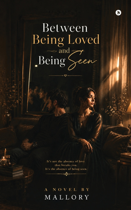 Книга Between Being Loved and Being Seen Mallory