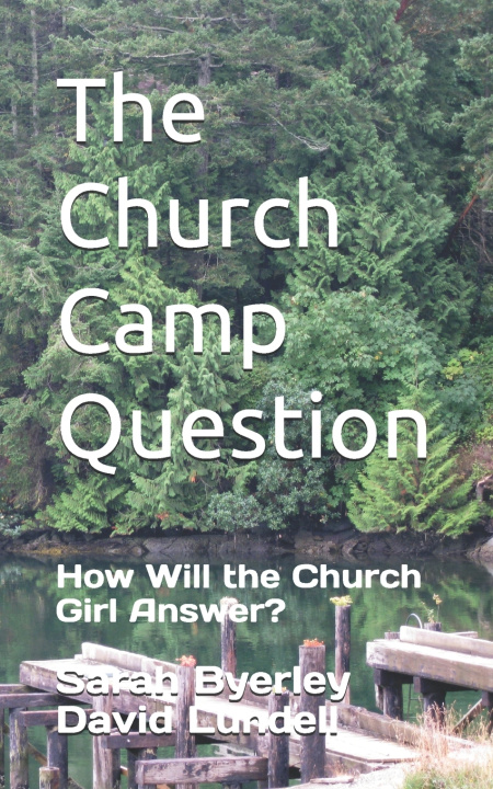 Książka The Church Camp Question David Lundell