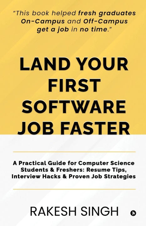 Libro Land Your First Software Job Faster RAKESH SINGH
