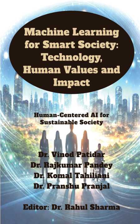 Книга Machine Learning for Smart Society Dr. Vinod Patidar