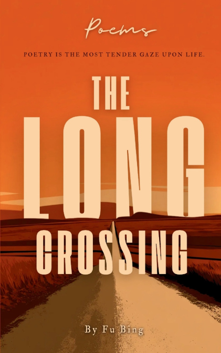 Книга The Long Crossing Bing Fu