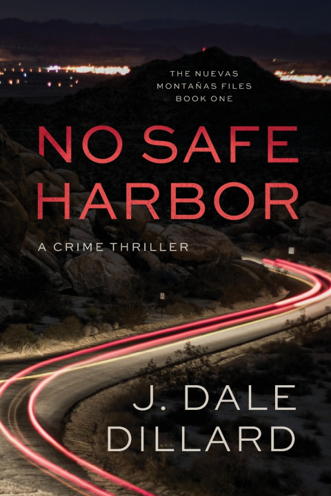 Livro No Safe Harbor J. Dale Dillard