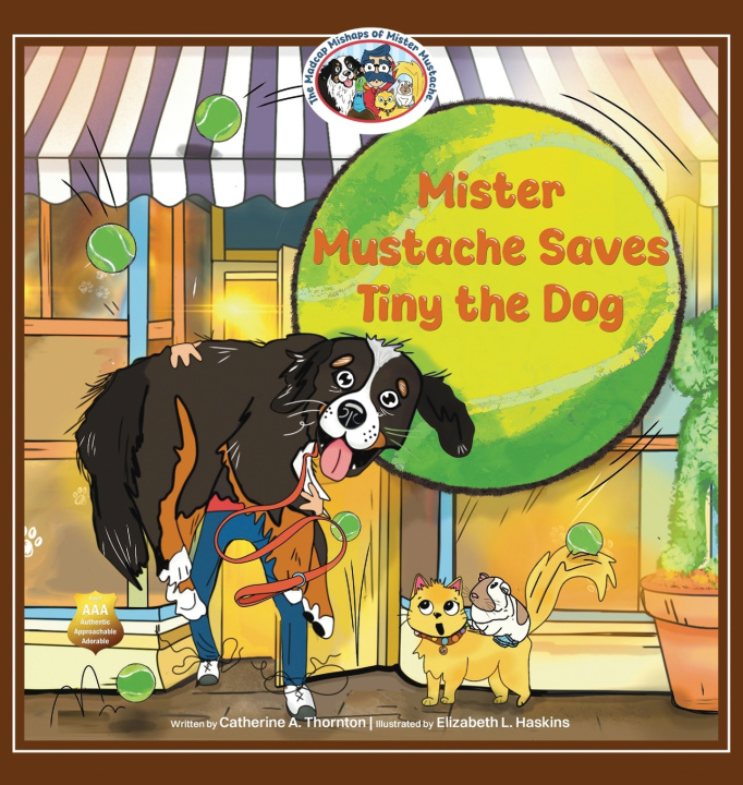 Carte Mister Mustache Saves Tiny the Dog Catherine A Thornton