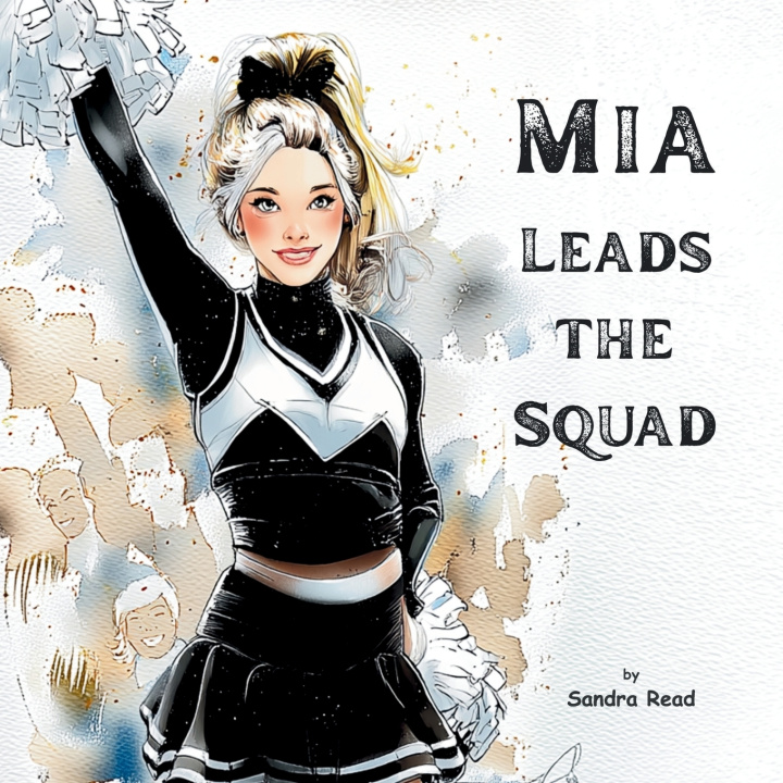 Книга Mia Leads the Squad Sandra Read