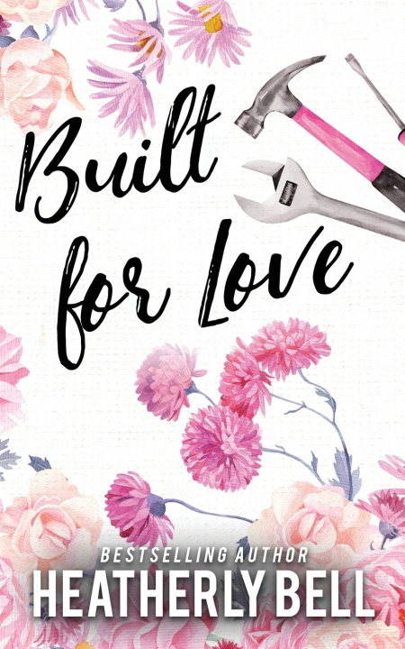Livro Built for Love Heatherly Bell