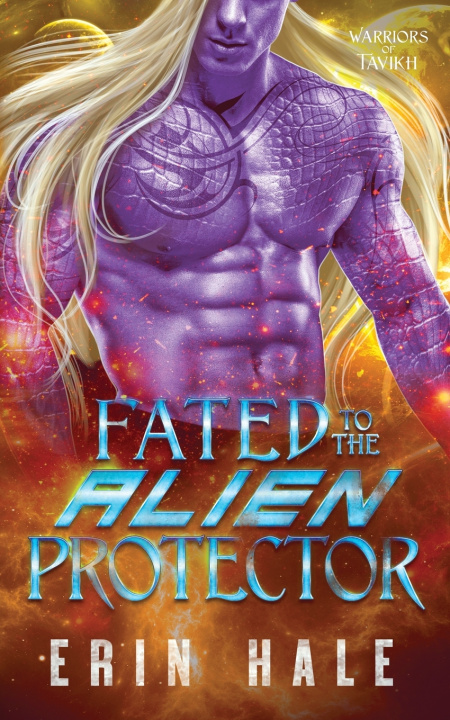 Книга Fated to the Alien Protector Erin Hale