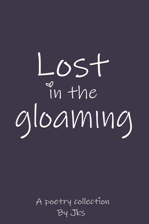 Könyv Lost in the gloaming J k s