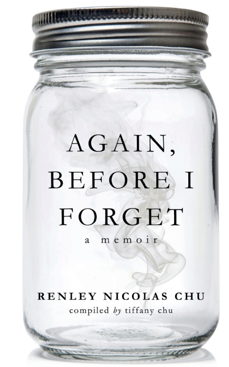 Knjiga Again, Before I Forget Renley Nicolas Chu