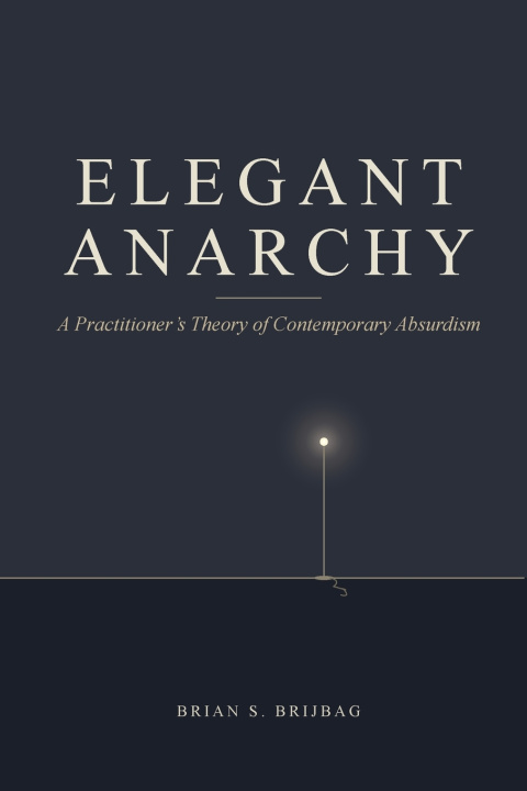 Carte Elegant Anarchy Brian S. Brijbag
