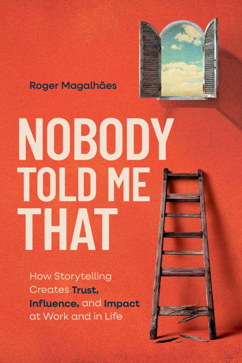 Книга Nobody Told Me That Roger Magalhães