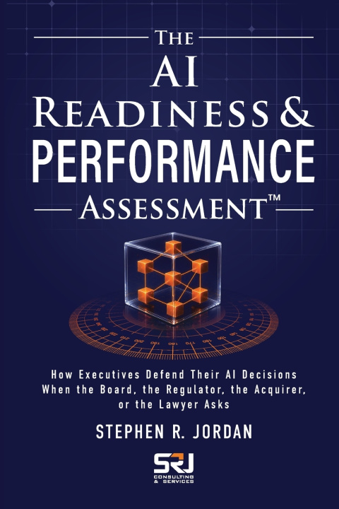Carte The AI Readiness & Performance Assessment Stephen R Jordan