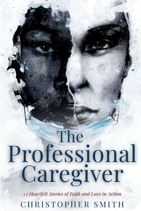 Carte The Professional Caregiver Christopher Smith