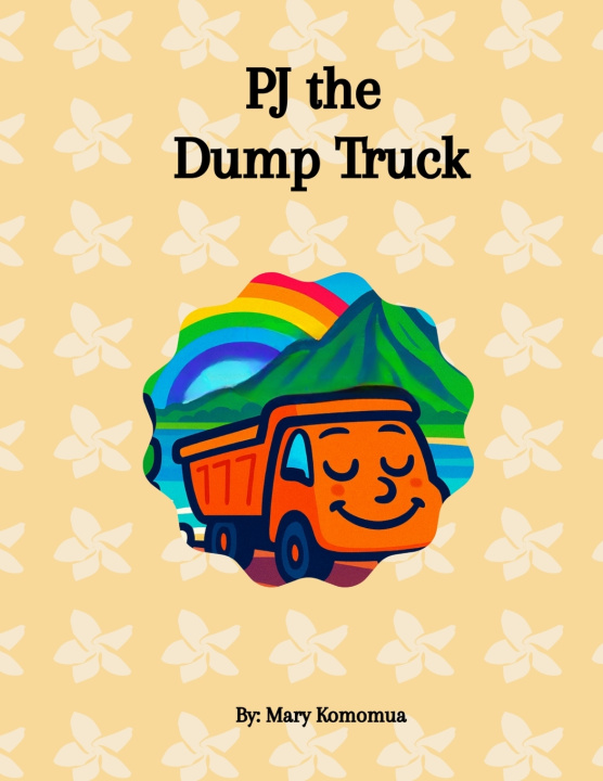 Książka PJ the Dump Truck Mary Komomua