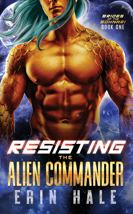 Book Resisting the Alien Commander Erin Hale