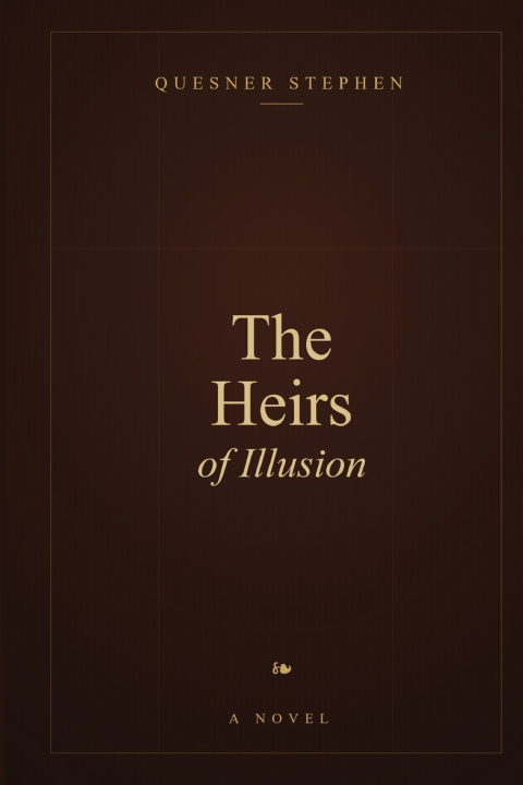 Boek The Heirs of Illusion QUESNER STEPHEN