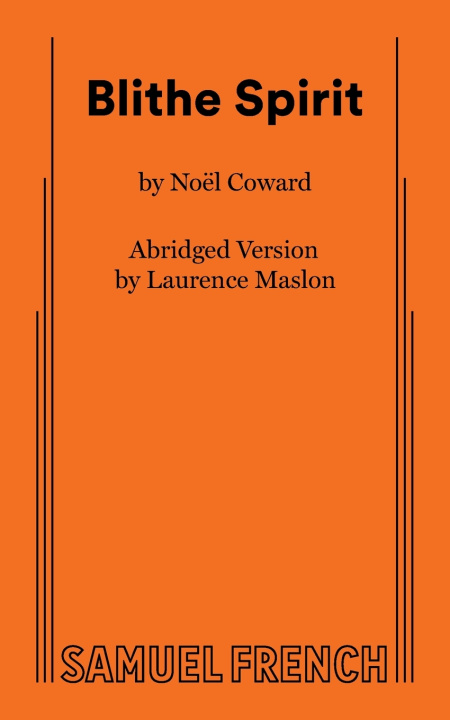 Book Blithe Spirit, Abridged Version Noël Coward