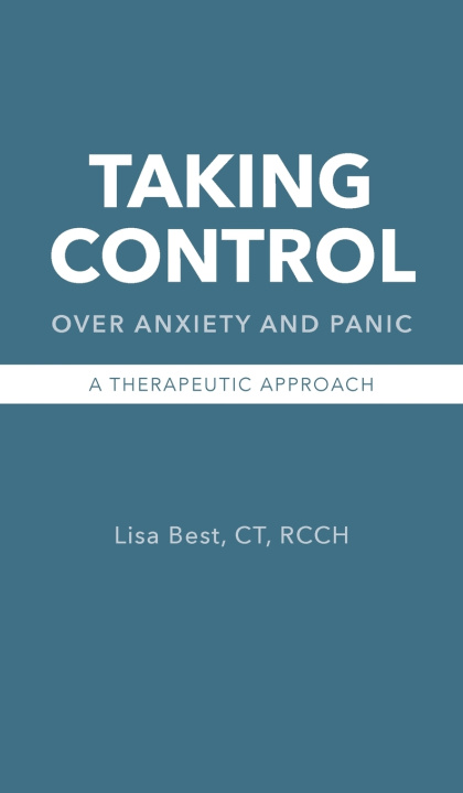 Buch Taking Control over Anxiety and Panic Lisa Best