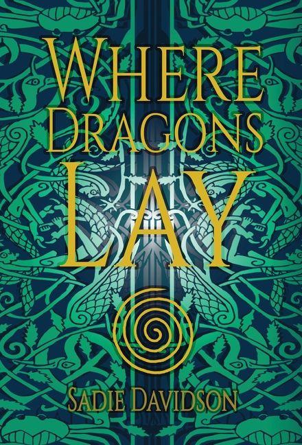 Kniha Where Dragons Lay Sadie Davidson