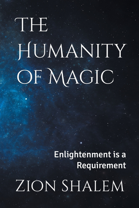 Kniha The Humanity of Magic Zion Shalem