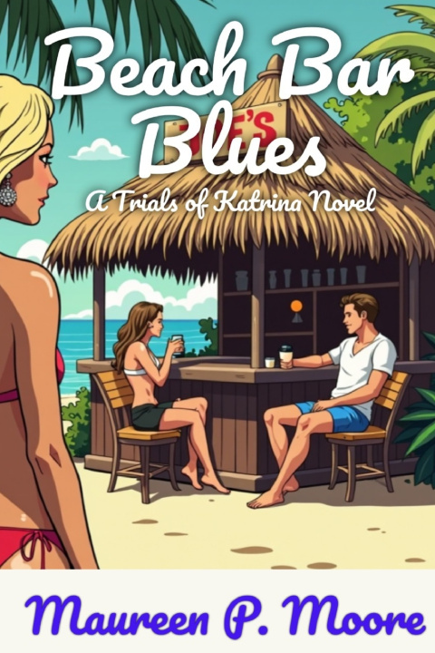 Книга Beach Bar Blues Maureen P. Moore